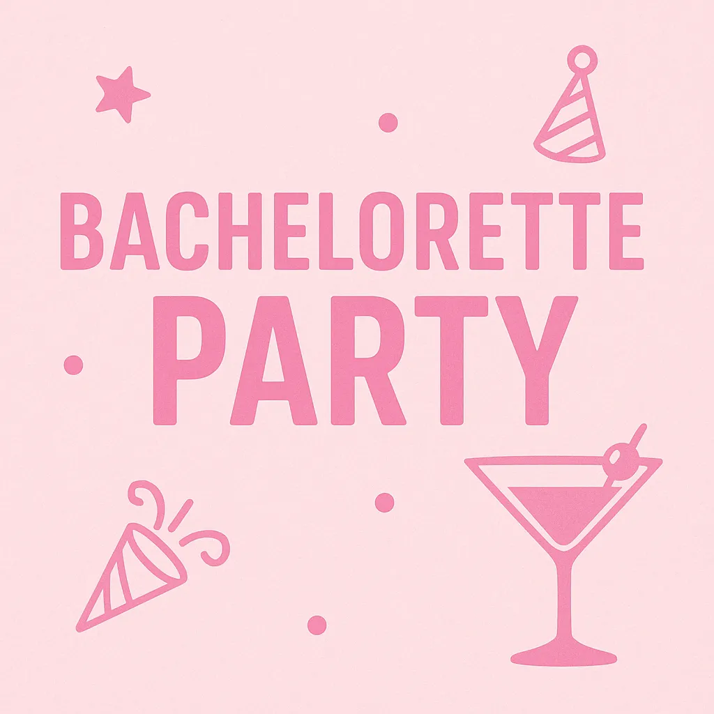 bachelorette party